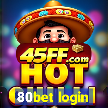 80bet login